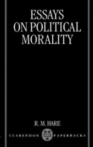 Image of Essays on political morality by R. M. Hare