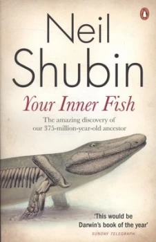 Image of Your Inner Fish by Neil Shubin Paperback