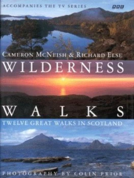 Image of Wilderness Walks by Cameron Mcneish and Richard Else and Colin Prior Hardback