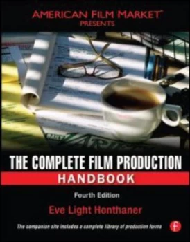 Image of The Complete Film Production Handbook by Eve Light Honthaner Paperback