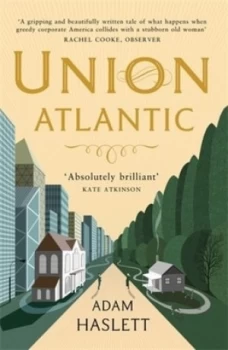 Image of Union Atlantic by Adam Haslett Book