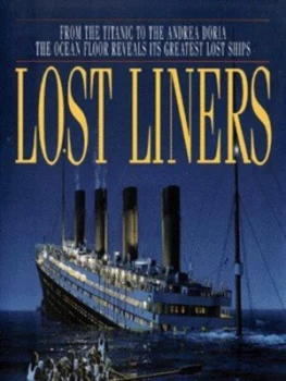 Image of Lost Liners by Robert Ballard Hardback