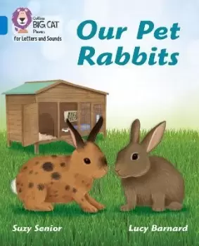 Image of Our Pet Rabbits : Band 04/Blue