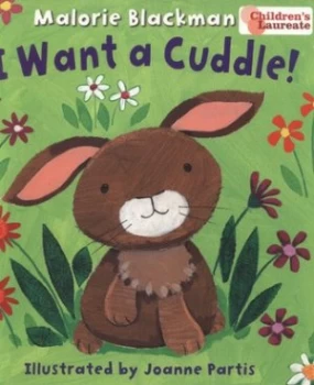 Image of I Want a Cuddle by Malorie Blackman Paperback