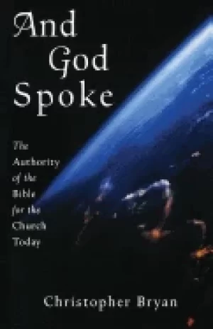 Image of and god spoke the authority of the bible for the church today