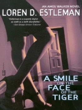 Image of A Smile on the Face of the Tiger by Loren D. Estleman Book