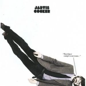 image of Jarvis Cocker - Further Complications CD