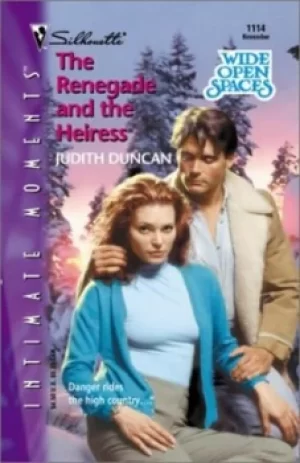 Image of The renegade and the heiress by Judith Duncan