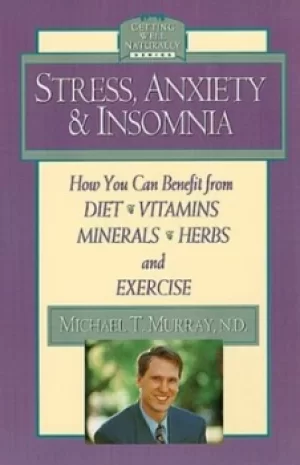 Image of Stress anxiety and insomnia by Michael T Murray