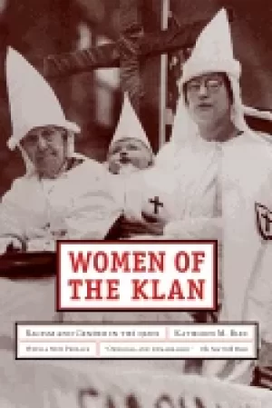 Image of women of the klan racism and gender in the 1920s