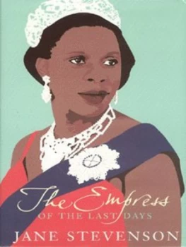 Image of The Empress of the Last Days Hardback