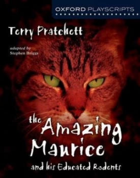 Image of Oxford Playscripts the Amazing Maurice and His Educated Rodents by Terry Pratchett Paperback