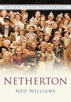 Image of Netherton by Ned Williams Book