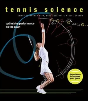 Image of Tennis Science by Machar Reid Hardback