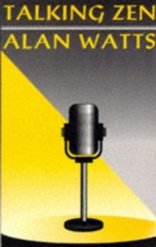 Image of Talking Zen by Alan Watts and Mark Watts Book