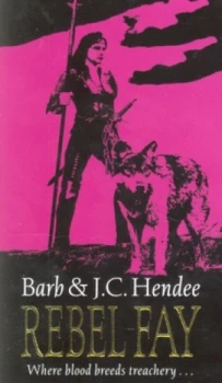 Image of Rebel Fay by Barb Hendee Paperback