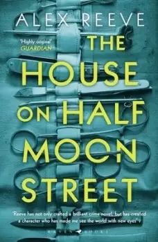Image of The house on Half Moon Street by Alex Reeve