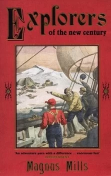 Image of Explorers of the New Century by Magnus Mills Book