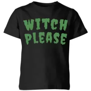 image of Witch Please Kids T-Shirt - Black - 11-12 Years