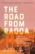 Image of road from raqqa a story of brotherhood borders and belonging