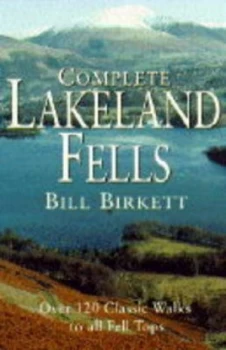 Image of Complete Lakeland Fells by Bill Birkett Book