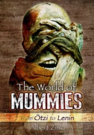 Image of The world of mummies by Albert Zink