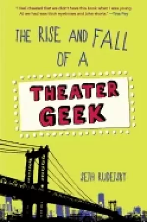 Image of rise and fall of a theater geek