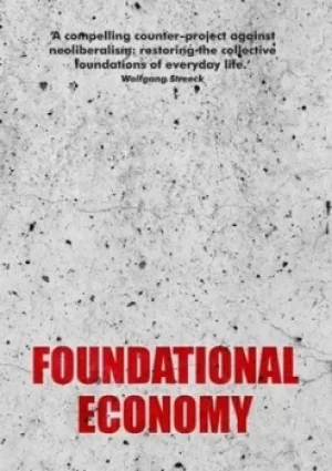 Image of Foundational economy collective by Foundational Economy Collective