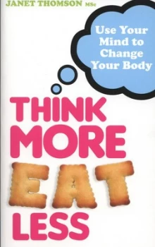 Image of Think More Eat Less by Janet Thomson Book