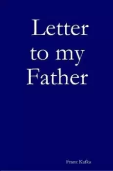 Image of Letter to my Father by Franz Kafka