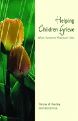 Image of helping children grieve when someone they love dies