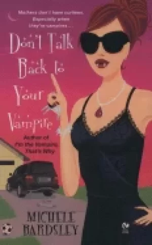 Image of dont talk back to your vampire