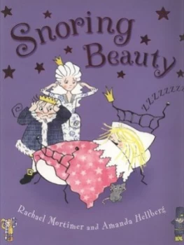 Image of Snoring Beauty by Rachael Mortimer Paperback