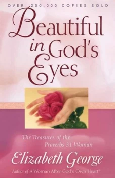 Image of Beautiful in Gods Eyes by Elizabeth George Paperback
