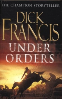 Image of Under Orders by Dick Francis Paperback