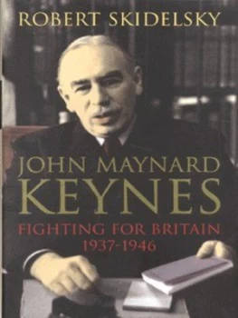 Image of John Maynard Keynes by Robert Skidelsky Hardback