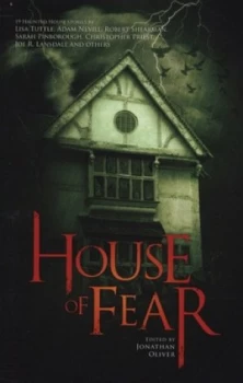 Image of House of Fear by Jonathan Oliver and Lisa Tuttle Paperback