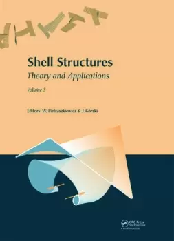 Image of Shell Structures: Theory and ApplicationsVolume 3
