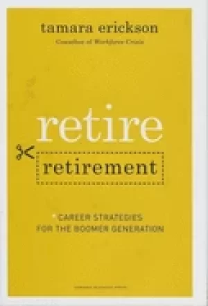 Image of retire retirement career strategies for the boomer generation