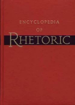 Image of Encyclopedia of Rhetoric. Volume 1 by Thomas O Sloane Hardback