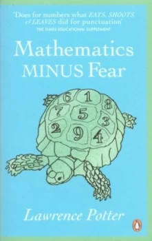 Image of Mathematics Minus Fear by Lawrence Potter Paperback