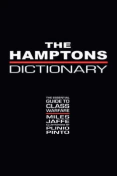 Image of The Hamptons Dictionary by Miles Jaffe Hardback
