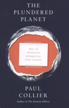Image of The Plundered Planet by Paul Collier Hardback