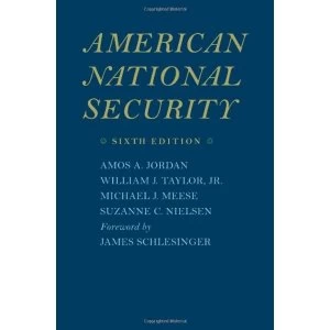 Image of American National Security by Suzanne C. Nielsen, William J. Taylor, Michael J. Meese, Amos A. Jordan (Paperback, 2009)