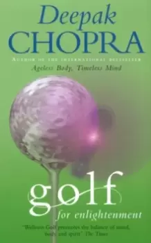 Image of Golf For Enlightenment : The Seven Lessons for the Game of Life