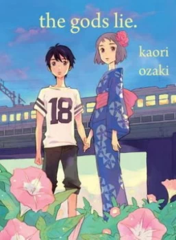 Image of The gods lie by Kaori Ozaki