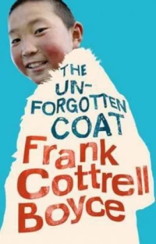 Image of The Un-Forgotten Coat by Frank Cottrell Boyce Hardback