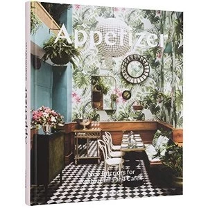 Image of Appetizer: New Interiors for Restaurants and Cafes by Die Gestalten Verlag (Hardback, 2017)