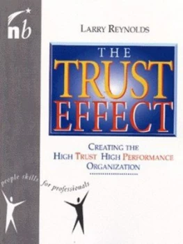 Image of The Trust Effect by Larry Reynolds Paperback