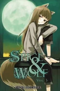 Image of Spice and Wolf. Vol. 3 by Isuna Hasekura Book